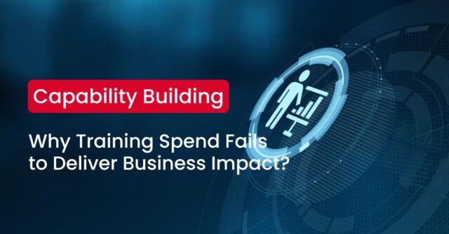 Capability Building: From Course Completion to Business Readiness